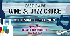 July 17 July Wine & Jazz Cruise @ Goodtime III 6pm> 825 E9th St. Cleveland